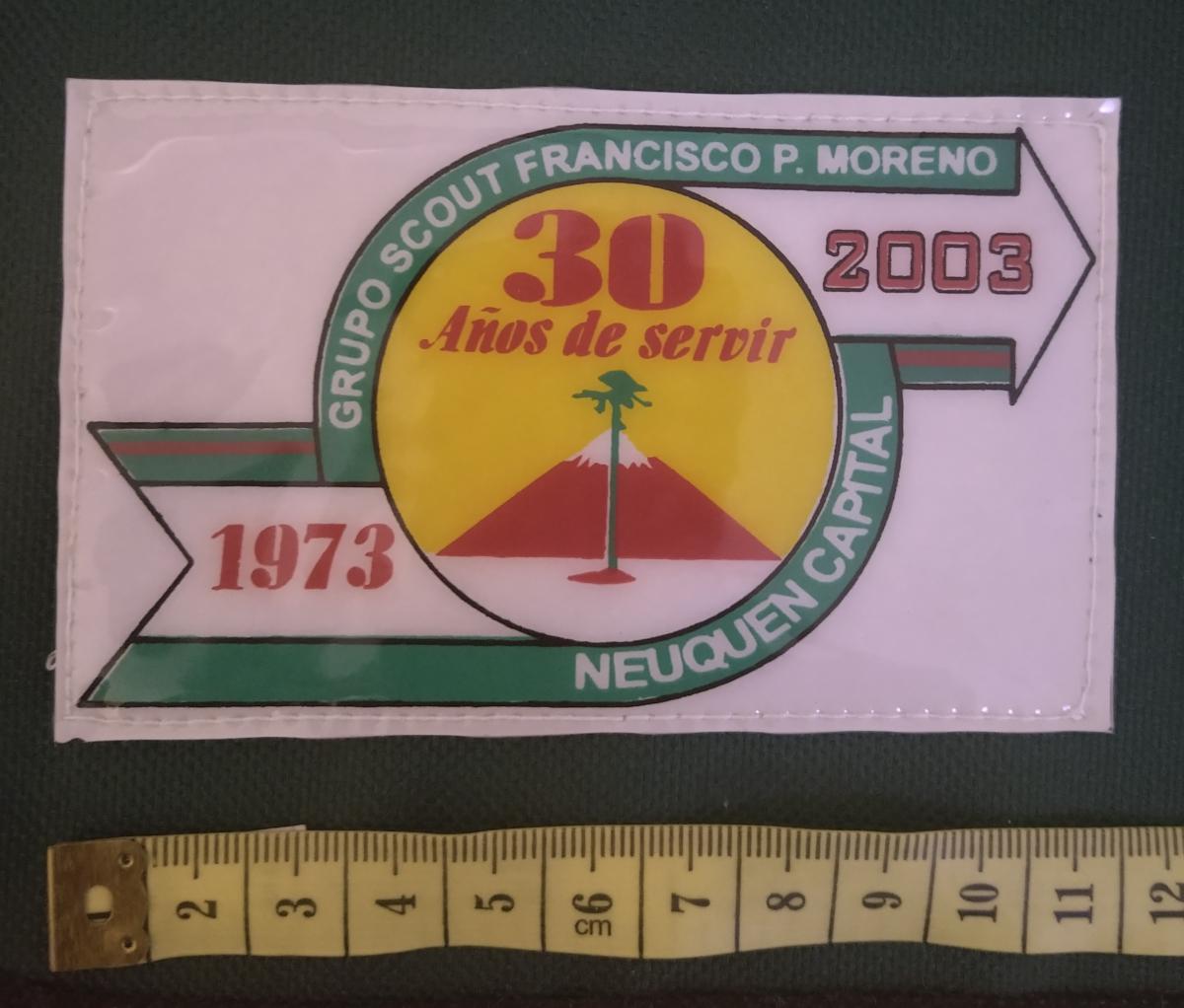 Grupo Scout Francisco P. Moreno - Neuquen Capital - 30 Años de Servir 
